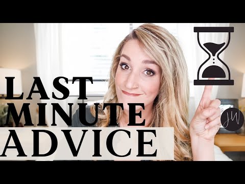LAST MINUTE ADVICE | So You DON'T MISS A Thing!