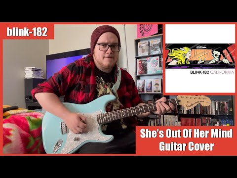blink-182 - She's Out of Her Mind (Guitar Cover)