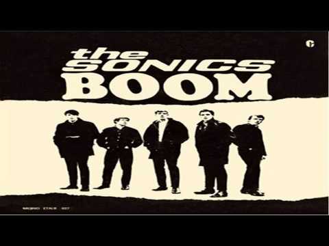 The Sonics-Boom -1966 FULL ALBUM Hd