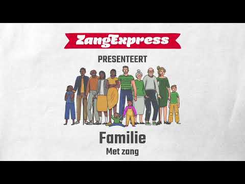 ZangExpress - Familie (groep 1-2-3)