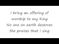 Offering Paul Baloche 16x9 lyrics