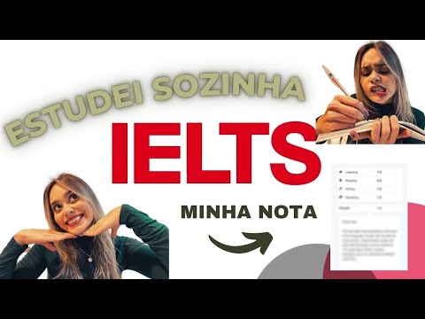 IELTS: Estudei sozinha | Material que usei | Qual foi minha nota?