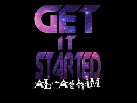 Al Athim - Get It Started