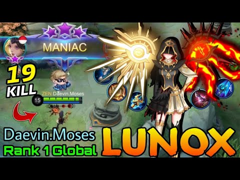 MANIAC with 19 Kills Lunox 90% Win Rate!! - Top 1 Global Lunox by Daevin.Moses - MLBB