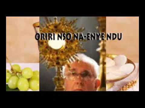 ORIRI NSO NA-ENYE NDU