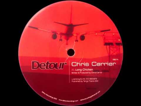 Chris Carrier - Long Chicken