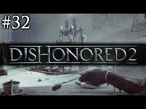 Zagrajmy w Dishonored 2 [#32] - W PASZCZY LWA