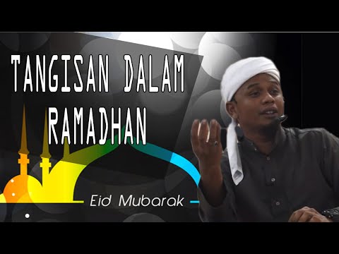 Tangisan Dalam Ramadhan | Almarhum Ustaz Murtadha Yusoff