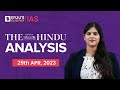 The Hindu Newspaper Analysis 29 April 2023 Current Affairs Today UPSC Editorial Analysis
