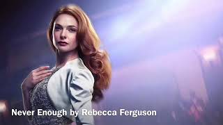 Never Enough {Loren Alled} (THE GREATEST SHOWMAN)