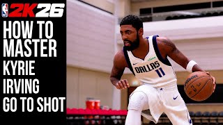 KYRIE'S UNSTOPPABLE SHOT in NBA 2K26! MASTER THIS JUMPSHOT NOW