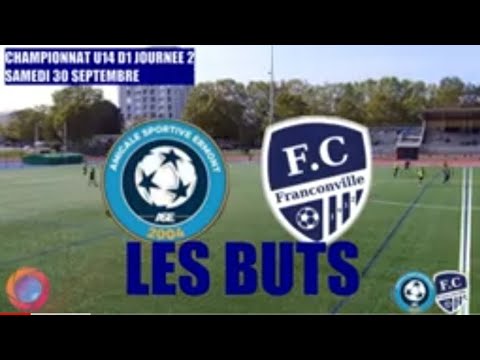 SAMEDI 30 SEPTEMBRE U14 D1 AS ERMONT - FC FRANCONVILLE LES BUTS
