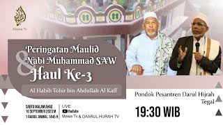 Download lagu PERINGATAN HAUL KE-3 AL HABIB TOHIR BIN ABDULLAH AL KAFF | Pondok Pesantren Daarul Hijrah Tegal mp3