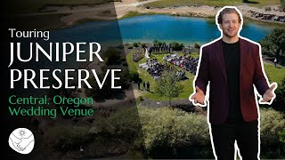 Touring Juniper Preserve || Central Oregon Wedding Venue
