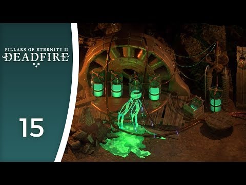 All that green soul dust - Let's Play Pillars of Eternity II: Deadfire #15