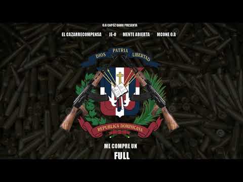 MCone O.G ❌ El Cazarrecompensa ❌ Je-O ❌ Mente Abierta  - Me Compre Un Full (Dominican Remix)