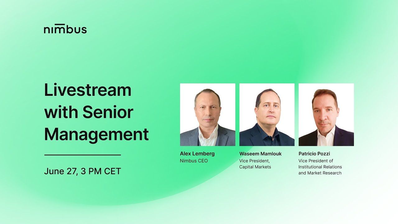 Livestream with Nimbus senior management: Alex Lemberg, Waseem Mamlouk and Patricio Pozzi