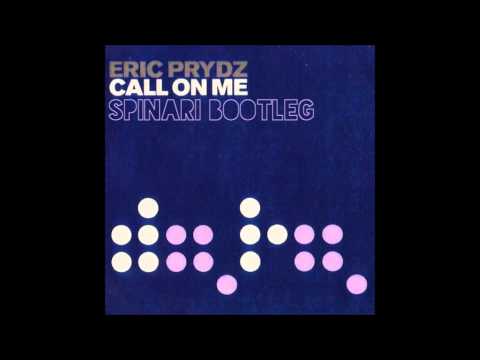Call On Me (Spinari Bootleg) - Eric Prydz