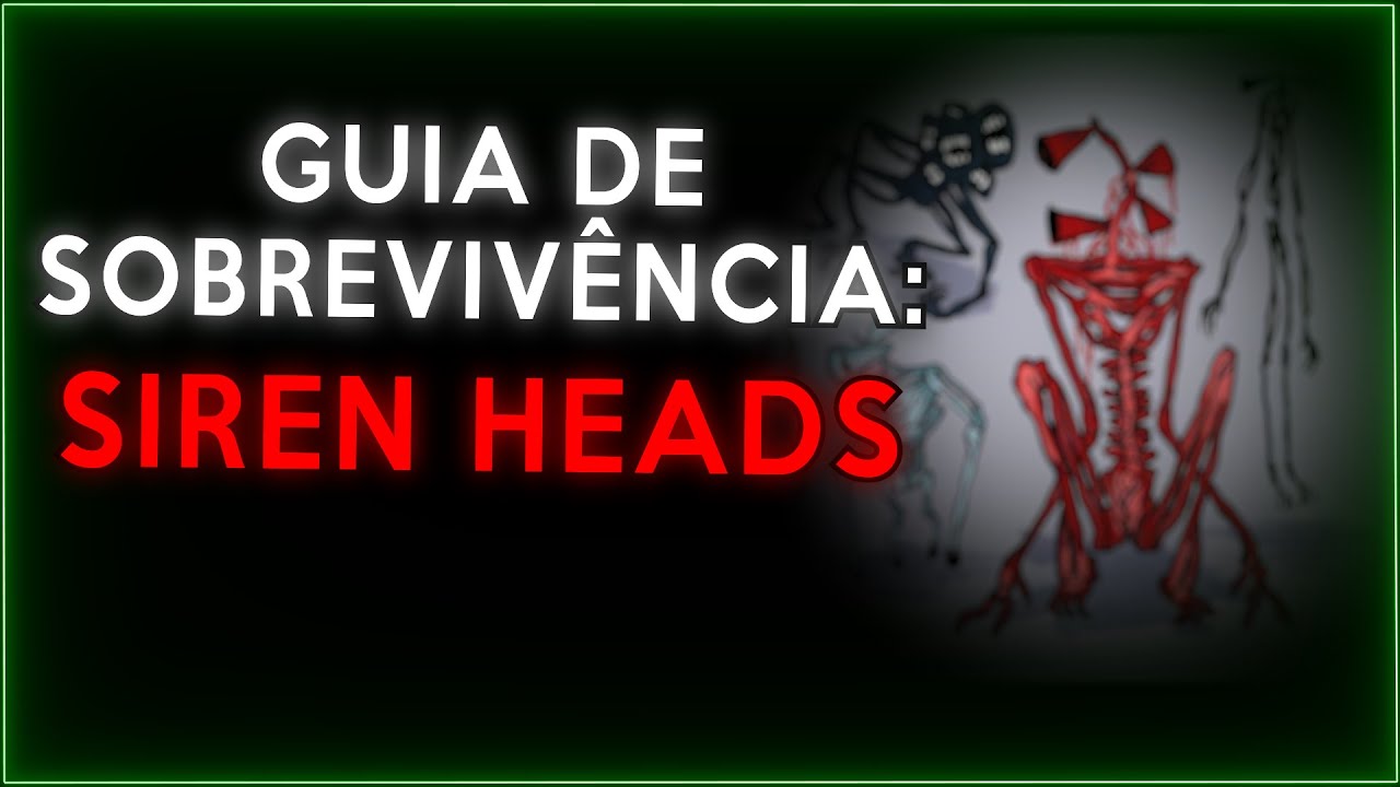 Como Sobreviver às VARIANTES DO SIREN HEAD