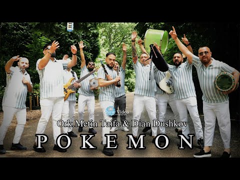 ORK METIN TAIFA ft Dian Dushkov  - POKEMON / [ Official 4K Video ] 2025