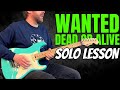 How to REALLY play Wanted Dead or Alive Guitar Solo - Phrase-by-phrase (w/TAB) - MasterThatSolo! #8