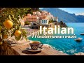 Chill Italia Relaxing Mediterranean Instrumentals Italian Breeze Meditative Chill Music