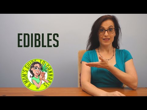 Edibles- A Mom's Guide to Cannabis Ep 6