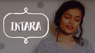 Iktara (Kavita Seth) | Wake up Sid | Cover | Savi Kulkarni