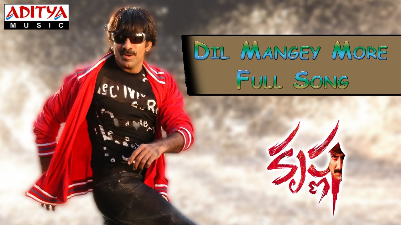 Dil Maange More Lyrics  | Krishna | Raviteja, Trisha | Kunal Ganjawala, Maha Lakshmi | Chakri