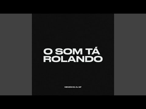 O Som Tá Rolando