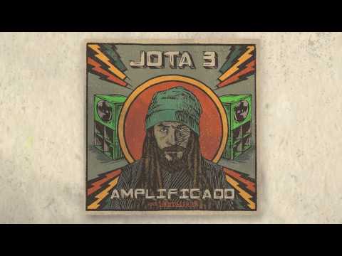 JOTA 3 - Amplificado por Digitaldubs (COMPLETO)