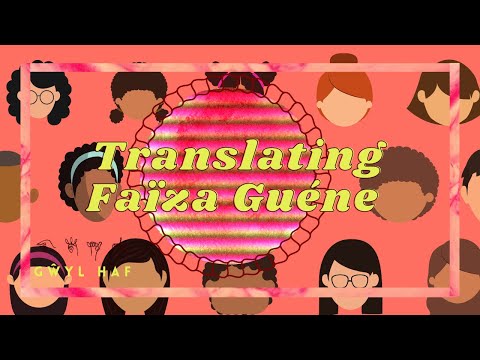 Translating Kiffe Kiffe Demain and Faïza Guéne