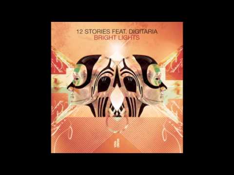 12 Stories feat. Digitaria - Bright Lights (Walker & Royce Remix) (Official) Viva Music/VIVA121