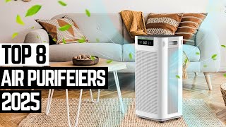 Top 8 Best Air Purifiers 2025 ✅ Breathe Like You Live in the Mountains ✅