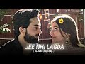 Jee Nhi Lagda Slowed Reverb Annural Khalid Iamprann