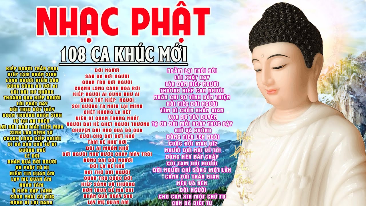 108 ca khúc nhạc Phật giáo hay nhất