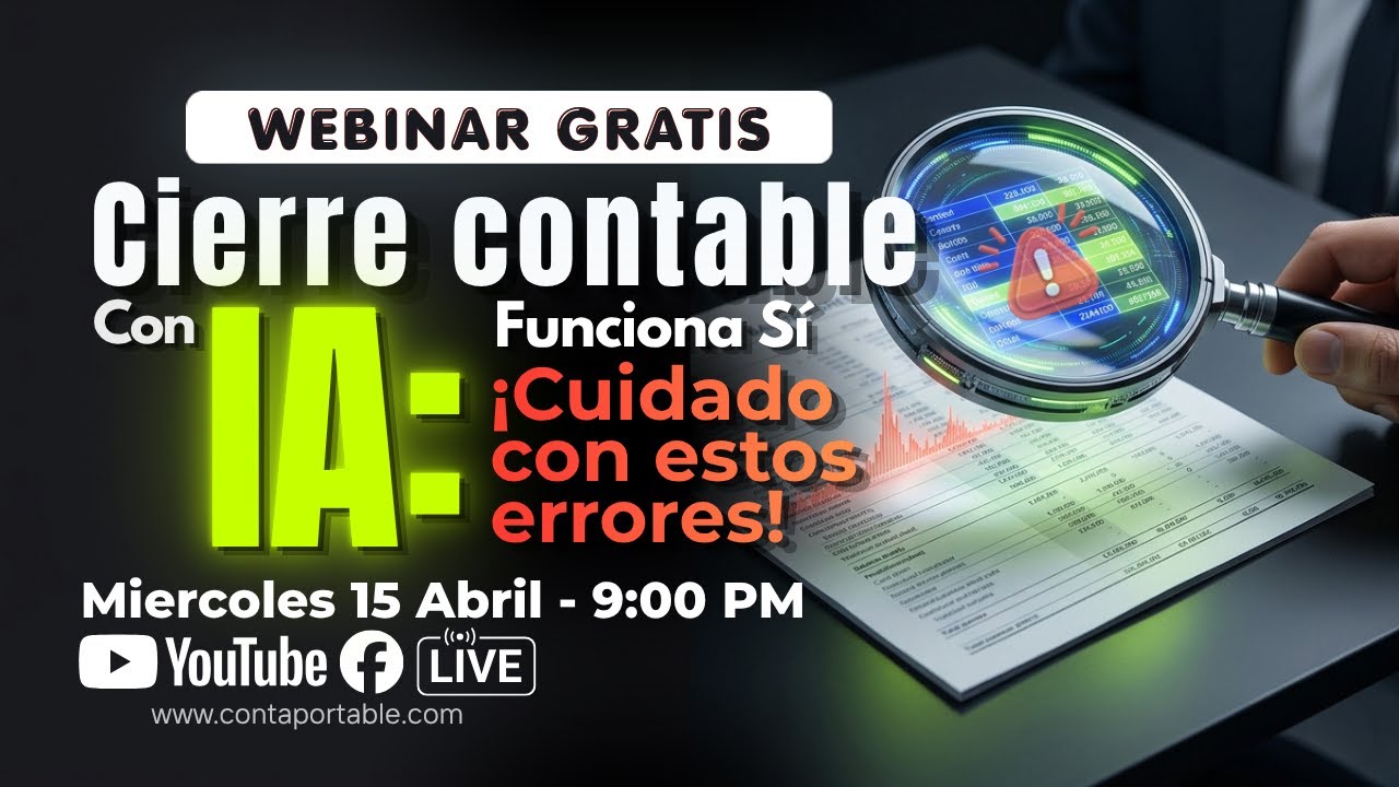 Tema: Cierre contable con IA: ¡funciona si! pero mucho cuidado con estos errores