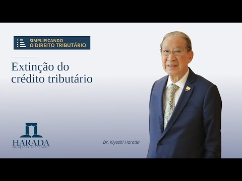 AULA MAGNA Nº 62 – Extinção do crédito tributário: decadência e prescrição