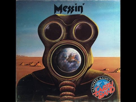 MANFRED MANN'S EARTH BAND - Messin' (Full Album)