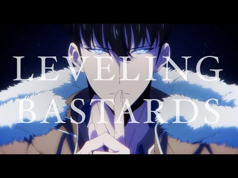 LEVELING BASTARDS | Solo Leveling Edit | Lovely Bastards Make My Day