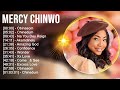 M E R C Y C H I N W O Greatest Hits Top Christian Gospel Worship Songs