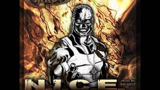 Chino XL - N.I.C.E. (Prod. By Nick Wiz)