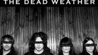 The Dead Weather - Hang You From The Heavens