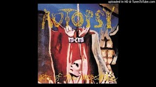 Autopsy - Lobotomized - Acts Of The Unspeakable