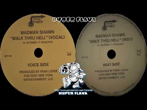 Madman Shawn - Walk Thru Hell (Full VLS) (1994 - 2012*)