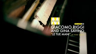 Giacomo Riggi and Gina Savino - Le tue mani (by Pino Spotti) / Mínimo Set Live