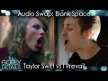 Audio Swap: Blank Space (Taylor Swift vs I Prevail ...