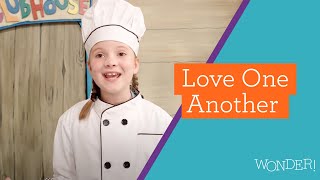 Wonder Clubhouse: Love One Another