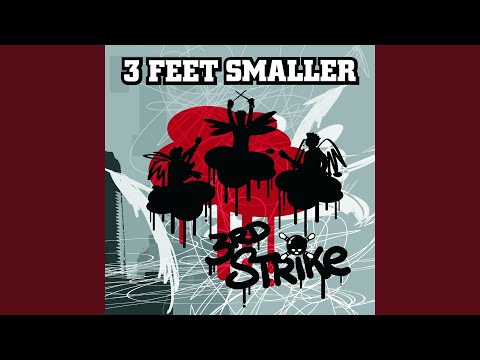 Fade Away - 3 Feet Smaller