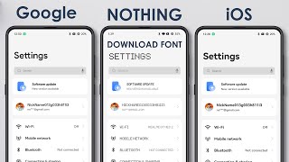 DOWNLOAD - iOS, NothingOS, MIUI, OneUI, OnePlus Original Font any Android 🔥